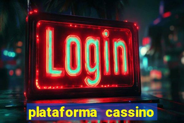 plataforma cassino que paga no cadastro